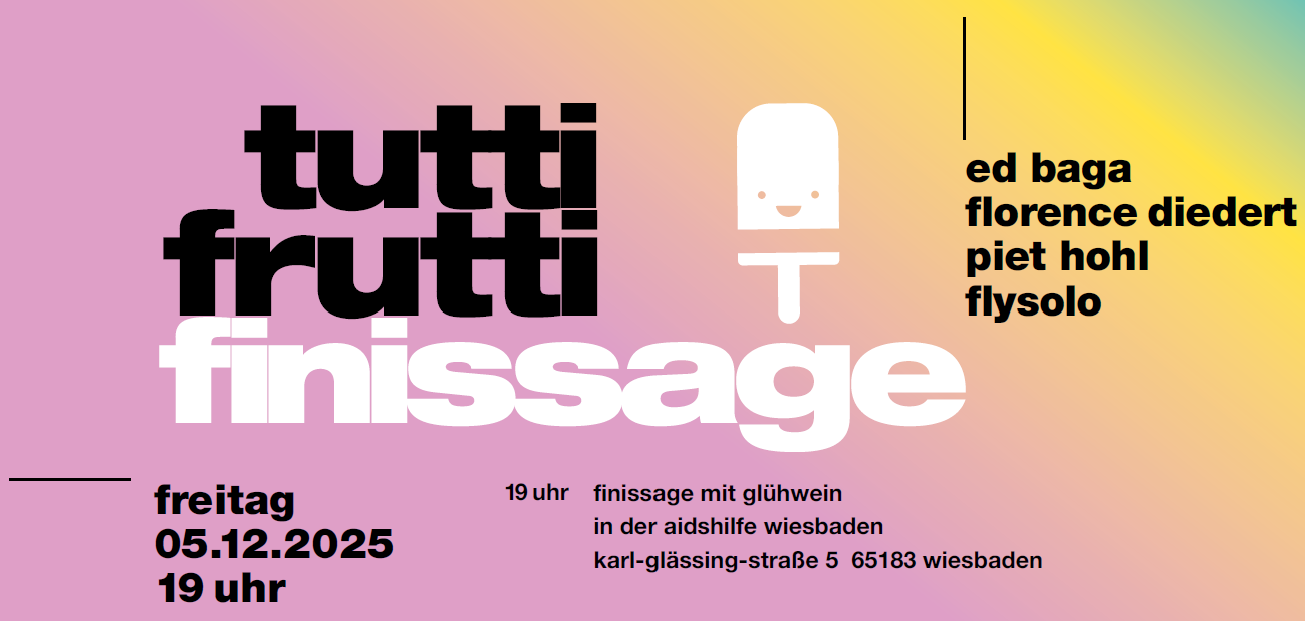 Tutti Frutti Finissage